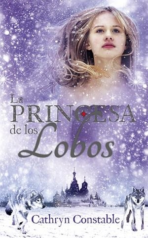 La princesa de los lobos | 9788424657550 | Constable, Cathryn