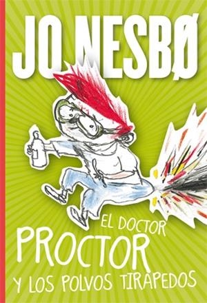 El doctor Proctor y los polvos tirapedos | 9788424642914 | Nesbo, Jo