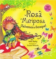 Rosa Mariposa. ¡Salvemos el bosque! | 9788424636487 | Bailey, Helen