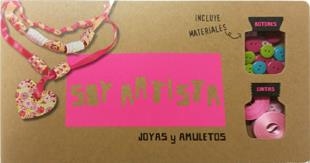 Soy artista. Joyas y amuletos | 9788424649197