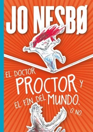 El doctor Proctor y el fin del mundo. O no. | 9788424651671 | Nesbo, Jo