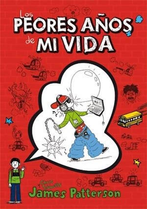 Los peores años de mi vida | 9788424643959 | Patterson, James;Tebbetts, Chris