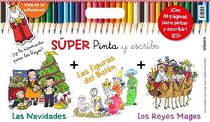 Súper Pinta y escribe las Navidades 2 | 9788424649746 | Canyelles, Anna;Casas, Lola