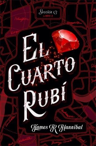 El cuarto rubí | 9788424662417 | Hannibal, James R