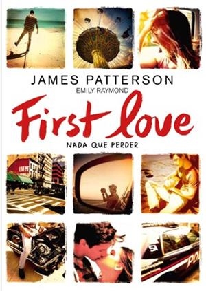 First Love | 9788424654979 | Patterson, James;Raymond, Emily