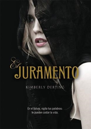 El juramento | 9788424640873 | Derting, Kimberly