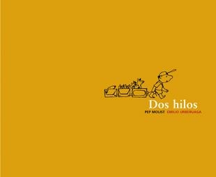 Dos hilos | 9788424626440 | Molist, Pep
