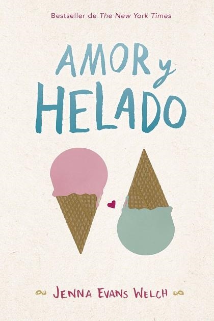 Amor y Helado | 9788424662868 | Evans Welch, Jenna