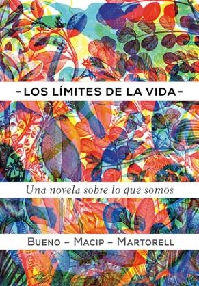 Los límites de la vida | 9788424649623 | Bueno i Torrens, David;Macip, Salvador;Martorell, Eduard