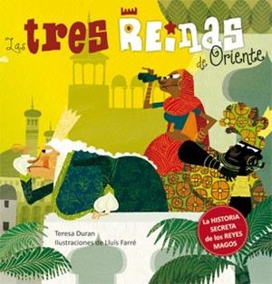Las tres reinas de Oriente | 9788424644697 | Duran, Teresa