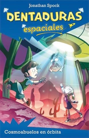 Cosmoabuelos en órbita | 9788424645748 | Spock, Jonathan