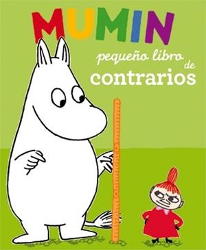 Mumin. Pequeño libro de contrarios | 9788424637477