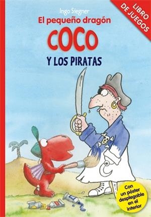 Libro de juegos - El pequeño dragón Coco y los piratas | 9788424646776 | Siegner, Ingo