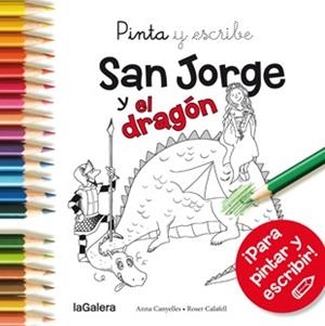 Pinta y escribe San Jorge y el dragón | 9788424655716 | Canyelles, Anna