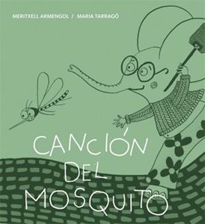 Canción del mosquito | 9788424643294 | Armengol, Meritxell