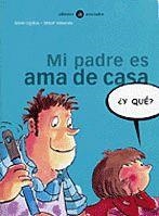 Mi padre es ama de casa | 9788424660543 | Ugidos, Silvia