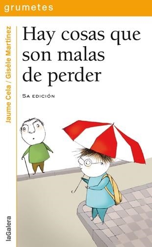 Hay cosas que son malas de perder | 9788424686512 | Cela i Ollé, Jaume