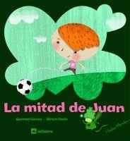 La mitad de Juan | 9788424628932 | Lienas i Massot, Gemma