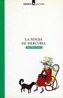 La magia de Mercuria | 9788424686246 | Colom Bernat, Rosa M.