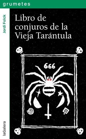 Libro de conjuros de la vieja Tarántula | 9788424654375 | Folck, Jordi