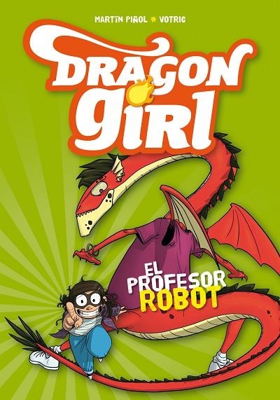 Dragon Girl 2. El profesor robot | 9788424660987 | Piñol, Martín