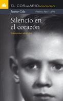 Silencio en el corazón | 9788424626495 | Cela i Ollé, Jaume