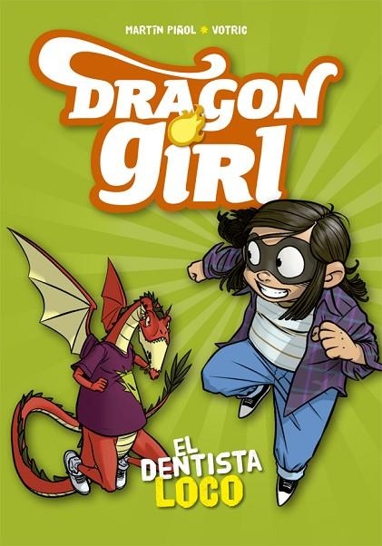 Dragon Girl. El dentista loco | 9788424662585 | Piñol, Martín
