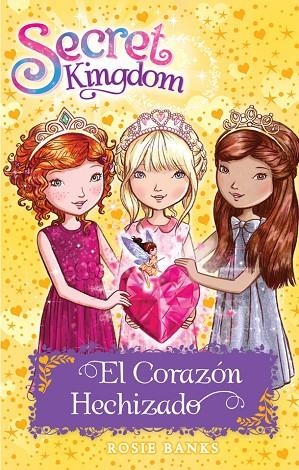 Secret Kingdom 31. El Corazón Hechizado | 9788424661991 | Banks, Rosie