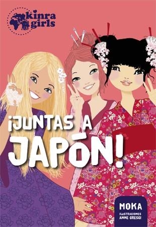 Kinra 5. ¡Juntas a Japón! | 9788424658526 | Moka