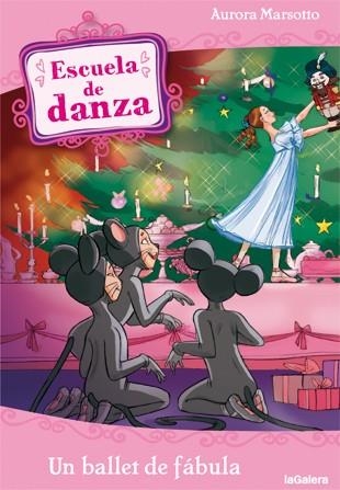 Escuela de danza 12. Un ballet de fábula | 9788424641184 | Marsotto, Aurora