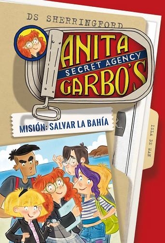 Anita Garbo 1. Misión: Salvar la bahía | 9788424661786 | Sherringford, D.S.