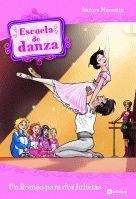 Escuela de danza 8. Un Romeo para dos Julietas | 9788424631352 | Marsotto, Aurora