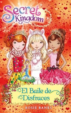 Secret Kingdom 17. El Baile de Disfraces | 9788424653897 | Banks, Rosie
