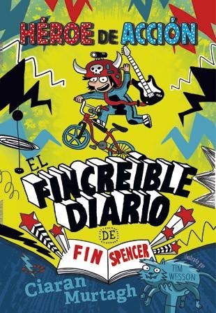 El Fincreíble diario de Fin Spencer 1 | 9788424657451 | Murtagh, Ciaran