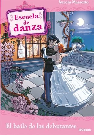 Escuela de danza 13. El baile de las debutantes | 9788424641191 | Marsotto, Aurora