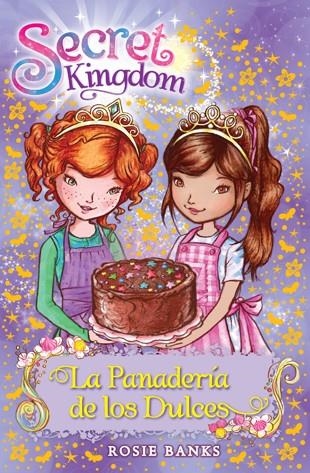 Secret Kingdom 8. La Panadería de los Dulces | 9788424651343 | Banks, Rosie