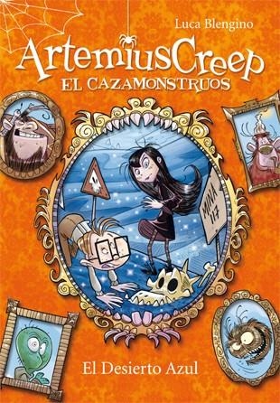 Artemius Creep 4. El Desierto Azul | 9788424644475 | Blengino, Luca