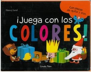Juega con los colores | 9788492766055 | Autors, Diversos;Laval, Thierry