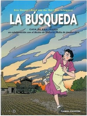 La búsqueda | 9788492766239 | Heuvel, Eric;Van Der Roi, Ruud;Schippers, Lies