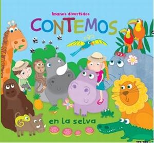 Contemos en la selva. Imanes divertidos | 9788492766338 | Autors, Diversos