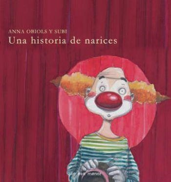 Una historia de narices | 9788492766215 | Obiols, Anna;Subirana, Joan