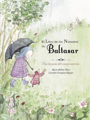 El libro de los números de Baltasar | 9788492766031 | Place, Marie Hélène