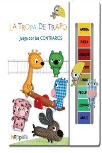 La tropa de trapo, Juega con los contrarios | 9788493457761 | Laurence, Jammes