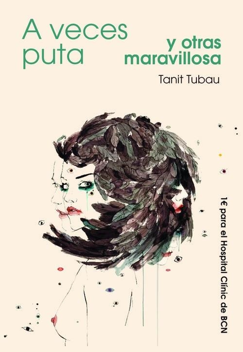 A veces puta y otras maravillosa | 9788494513305 | Tubau Balaguer, Tanit