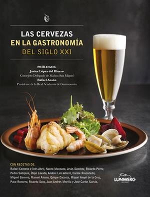 Las cervezas en la gastronomía del siglo XXI | 9788408163640 | AA. VV.