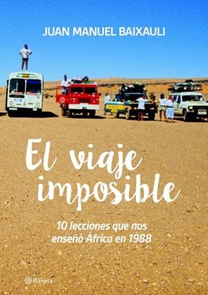 El viaje imposible | 9788416489350 | Baixauli, Juan Manuel