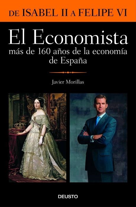El Economista. Más de 160 años de la economía de España | 9788408176398 | Morillas, Javier