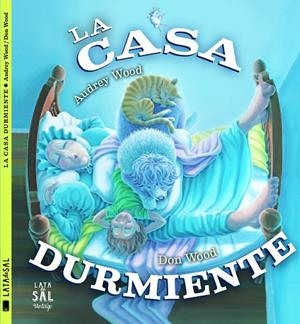 La casa durmiente | 9788494469831 | Wood, Audrey