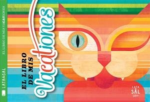 El libro de mis vacationes | 9788494245114 | varios autores