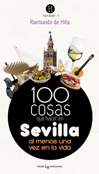 100 cosas que hacer en Sevilla | 9788416918119 | de Hita Cantalejo, Raimundo